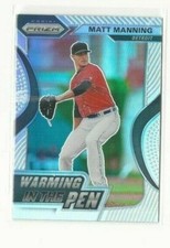 2020 Prizm Baseball MATT MANNING Warming in the Pen Silver Prizm SP