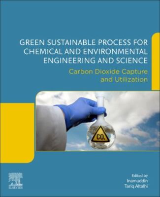 Green Sustainable Process for Chemical and Environmental Engineering and Scie...