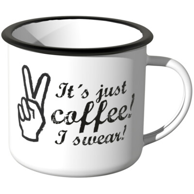 JUNIWORDS Emaille-Tasse, It´s just coffee! I swear, Kaffeetrinker Kaffeefan