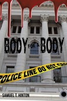 Samuel T. Hinton | Body For A Body | Taschenbuch | Englisch (2014) | Xlibris