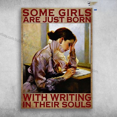 Writing Girl - Some Girls Are Just Born, With Writing In Their Souls