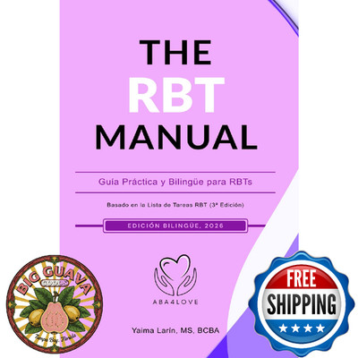 The RBT Manual: A Bilingual Guide - Simple, Clear, & Complete (Spanish Edition)
