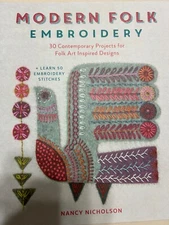 MODERN FOLK EMBROIDERY BOOK, WOOL APPLIQUE  NANCY NICHOLSON, 30 DESIGNS