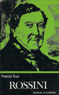 von Francis Toye..ROSSINI