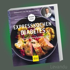 EXPRESSKOCHEN DIABETES | DR. MATTHIAS RIEDL | Schnelle Rezepte - Ernährung-Docs