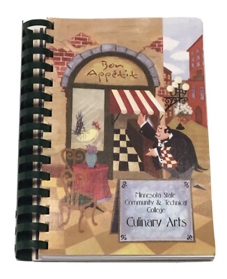 Minnesota State Community And Technical Culinary Arts Bon Appetit Cookbook 2009