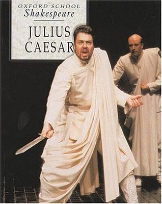 Julius Caesar (Oxford School Shakespeare) - Paperback - GOOD