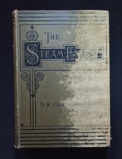 The Steam Engine: A Treatise on Steam Engines & Boilers – D Clark – Half-Vol III