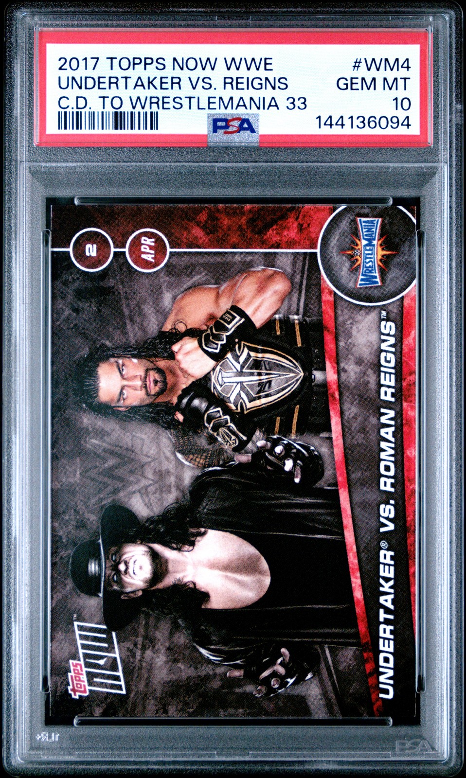 2017 #WM4 UNDERTAKER VS. ROMAN REIGNS PSA 10