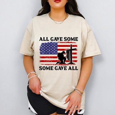 Veterans Day All Gave Some Some Gave All - Memorial Day T-Shirt