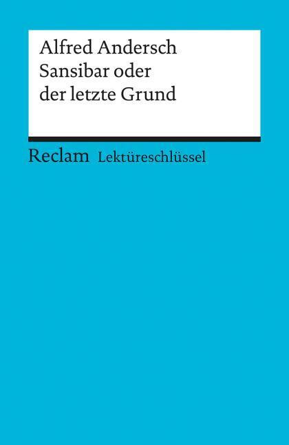 Thumbnail - Sansibar Oder Der Letzte Grund. Lektüreschlüssel Für Schüler Alfred