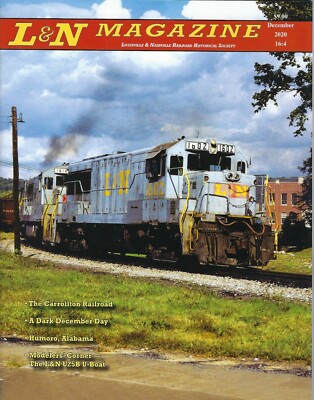 L&N Magazin, 4. Qtr., 2020 - LOUISVILLE & NASHVILLE Railroad Historical (NEU)