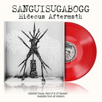 Sanguisugabogg - Hideous Aftermath - Vinyl-Lp - Transparent Red Vinyl