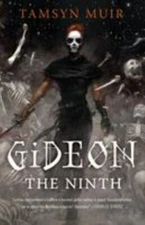 Gideon the Ninth [The Locked Tomb Series, 1] - Muir, Tamsyn - hardcover