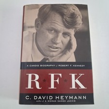 RFK: A Candid Biography Of Robert F. Kennedy Heymann Dutton Red HC 1st Ed 1998