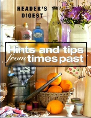 Hints and Tips from Times Past, Reader's Digest
