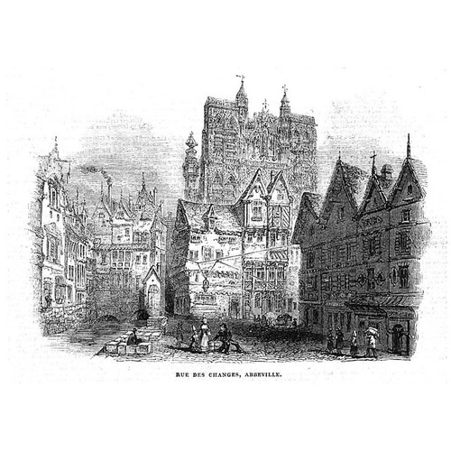 FRANCE Rue des Changes at ABBEVILLE - Antique Print 1843