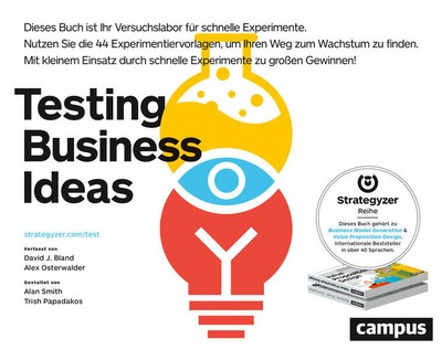 Testing Business Ideas | David Bland, Alexander Osterwalder | 2020 | deutsch