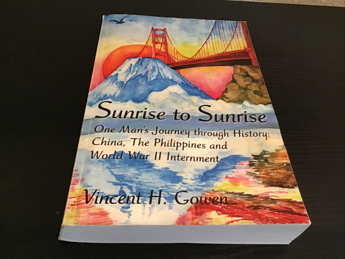 Sunrise to Sunrise, PBK by Gowen, Vincent H., @A3 9781425105204| eBay