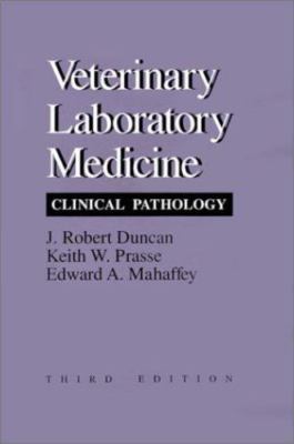Veterinary Laboratory Medicine: Clinical Pathology