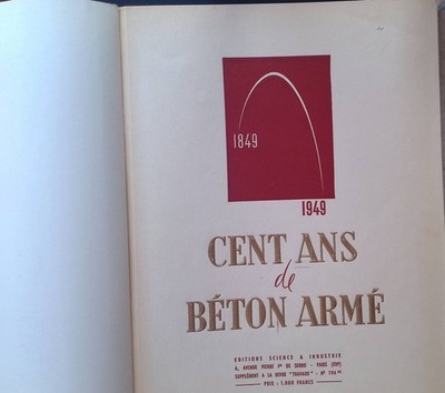 Cent ans de Beton Arme 1849-1949 Screpel, Louis: