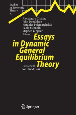 Citanna - Essays in Dynamic General Equilibrium Theory   Festschrift f - X555z