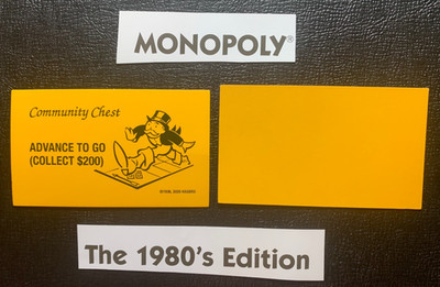 Monopoly    The 1980's Edition    ADVANCE TO GO   Community Chest Card     2020