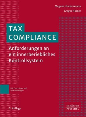 Tax Compliance | Anforderungen an ein innerbetriebliches Kontrollsystem | Buch