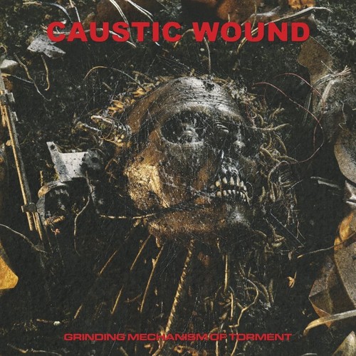 Caustic Wound Grinding Mechanism of Torment (Vinyl) (UK IMPORT)