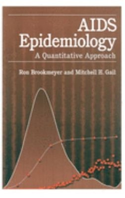 AIDS Epidemiology : A Quantitative Approach Mitchell H., Brookmey