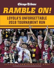 Ramble On: Loyola's Unforgettable 201..., Triumph Books