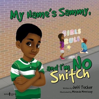 My Name's Sammy, and I'm No Snitch by Jeff Tucker (English) Paperback Book