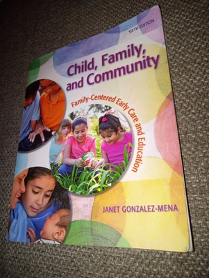 Child, Family, & Community Family Centered Early Care & Education 6th Highlights