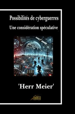 Herr Meier | Possibilités de cyberguerres | Taschenbuch | Französisch | epubli