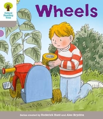 Oxford Reading Tree: Level 1 More a Decode and Develop Wheels, Hunt, Roderick, U
