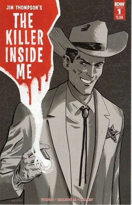 Killer Inside Me, The (Jim Thompson's ) #1 (2nd) FN; IDW | w/Bag+Board