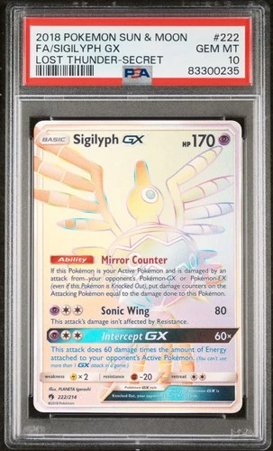 2018 POKEMON SUN & MOON LOST THUNDER SECRET #222 FULL ART/SIGILYPH GX PSA 10