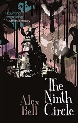 The Ninth Circle (GOLLANCZ S.F.), Bell, Alex
