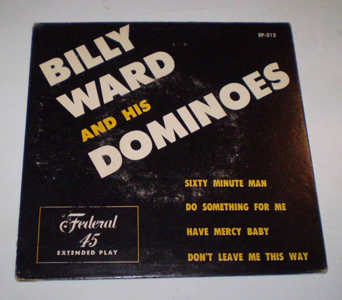BILLY WARD & DOMINOES FEDERAL 7