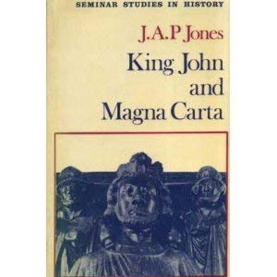 King John and the Magna Carta Paperback J. A. Jones