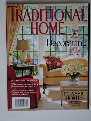Traditional Home Magazine - November 2008 - Make your home say more about you!