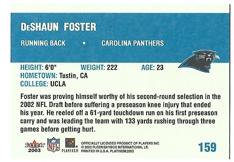 2003 FLEER PLATINUM DESHAUN FOSTER CAROLINA PANTHERS ON CARD AUTO SIGNED CARD - Image 2 of 2