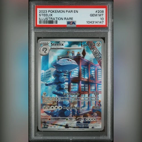 PSA 10 Steelix Illustration Rare 208/182 Paradox Rift English 2023 Pokemon Card