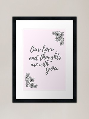 Unsere Liebe und Gedanken sind bei dir Gerahmtes Wandbild Poster Leinwanddruck Bild