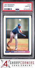 1991 BOWMAN #472 DWIGHT DOC GOODEN PSA 10