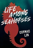 Cormac Lin | Life Among Seahorses | Buch | Englisch (2020) | Gebunden