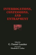Interrogations, Confessions, and Entrapment (...