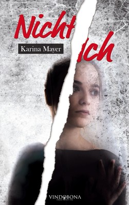 Karina Mayer | Nicht Ich | Taschenbuch | Deutsch (2021) | 66 S. | novum Verlag