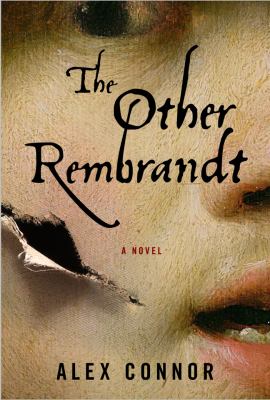 The Other Rembrandt by Connor, Alex