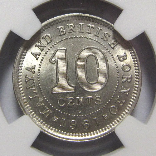 Malaya & British Borneo 10 Cents, 1961H Uncirculated NGC AU 58